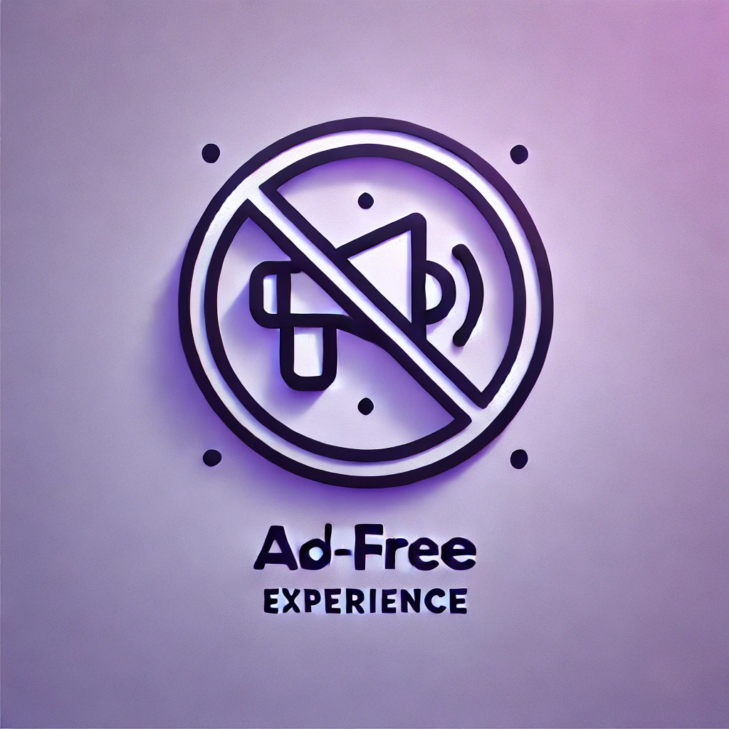 Ad-Free Experience